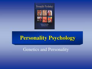 Genetics and Personality