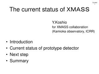The current status of ＸＭＡＳＳ