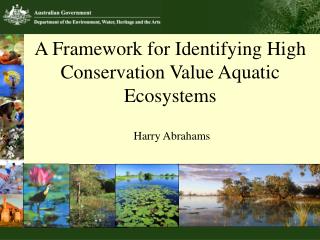 A Framework for Identifying High Conservation Value Aquatic Ecosystems