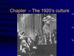 Chapter The 1920 s culture