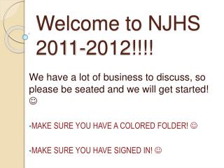 Welcome to NJHS 2011-2012!!!!
