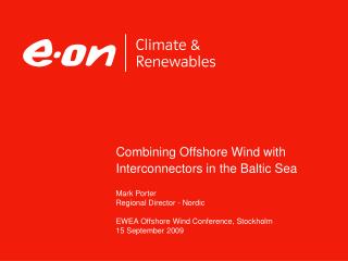 Combining Offshore Wind with Interconnectors in the Baltic Sea