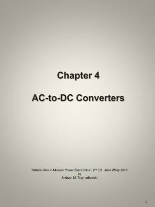 Chapter 4 AC-to-DC Converters