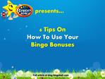 Tips on How to Spend Bingo Bonuses
