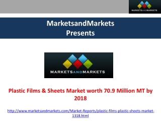 Plastic Films Market by MarketsandMarkets.