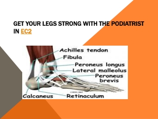 Get your legs strong with the podiatrist in