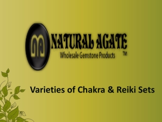 Varieties of Chakra and Reiki Sets
