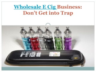 Wholesale e cig business