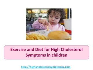 Exercise And Diet For High Cholesterol Symptoms In Children