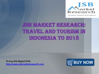 Market Research: Travel and Tourism in Indonesia to 2018