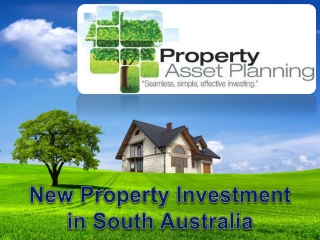 New Property Investment in South Australia