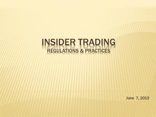 PPT Insider Trading Regulations Practices PowerPoint Presentation