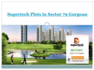 Supertech Plots in Sector 79 Gurgaon