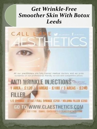 Get Wrinkle-Free Smoother Skin With Botox Leeds