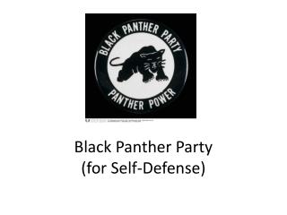a description of the black panther party for self defense founded in oakland california The black panther party & the nonviolent approach of martin luther king, jr black panthers in october of 1966, in oakland california, huey newton and bobby seale founded the black panther party for self-defense. a description of the black panther party for self defense founded in oakland california The black panther party & the nonviolent approach of martin luther king, jr black panthers in october of 1966, in oakland california, huey newton and bobby seale founded the black panther party for self-defense.
