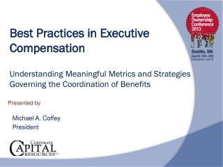 best practices in compensation and benefits best practices in compensation and benefits