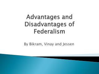 advantages disadvantages computers classroom having federalism ppt powerpoint presentation bikram amount requires jessen vinay political good