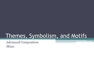 What Are The Overarching Themes Of The Crucible | ppt themes symbolism and motifs powerpoint What Are The Overarching Themes Of The Crucible | ppt themes symbolism and motifs powerpoint