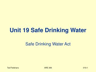 PPT - Historical Summary Of The Safe Drinking Water Acts SDWA ...