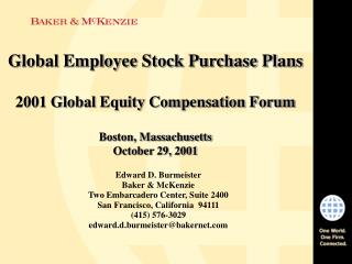employee purchase 2001 global plan massachusetts compensation equity boston plans october forum ppt powerpoint presentation baker burmeister mckenzie edward