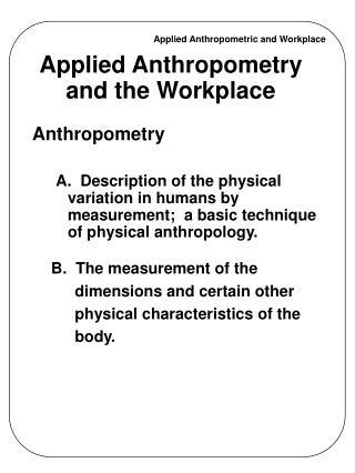 PPT - Engineering Anthropometry PowerPoint Presentation - ID:158307