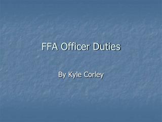 PPT ffa officer duties PowerPoint Presentation ID:155661