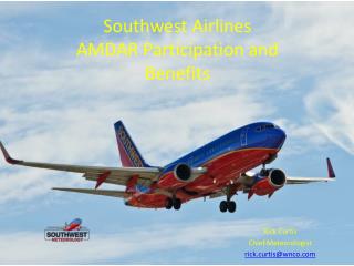 southwest airlines strategy resource human amdar participation benefits swa airtran curtis cities ppt powerpoint presentation ick rick