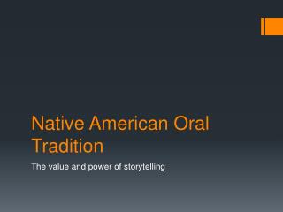 Oral Tradition Native American 85