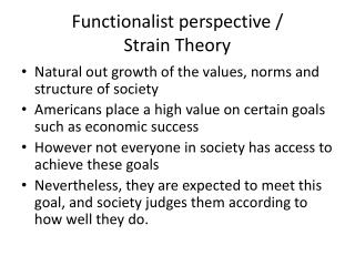 strain theory gage functionalist perspective society ppt powerpoint presentation americans norms values growth structure value natural place