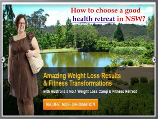 How to choose a good health retreat in NSW?