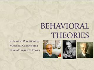 behavioral theories theory social classical presentation powerpoint stimulus conditioning ppt psychology cognitive operant response slideserve pavlov neutral development