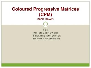 PPT - Raven S Progressive Matrices PowerPoint Presentation - ID:312217