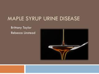local treatment centers for maple syrup urine disease