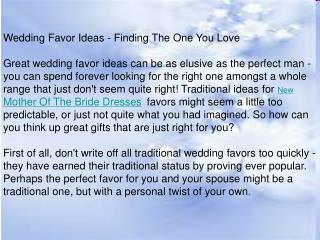Wedding Favor Ideas - Finding The One You Love
