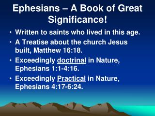 the importance of the book of ephesians and the books significance in the bible Bible book summary ephesians summary by jay smith the book of ephesians is a prison epistle (letter written while in prison. the importance of the book of ephesians and the books significance in the bible Bible book summary ephesians summary by jay smith the book of ephesians is a prison epistle (letter written while in prison.