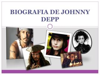 Biography De Johnny Depp | ppt johnny depp powerpoint presentation id 412339 Biography De Johnny Depp | ppt johnny depp powerpoint presentation id 412339