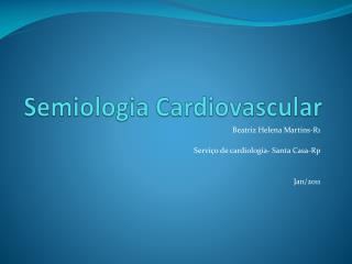 Powerpoint presentation semiologia cardiovascular