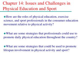 physical education sport chapter issues foundations sociological challenges ppt powerpoint presentation