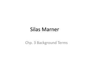 PPT - Silas Marner by George Eliot PowerPoint Presentation - ID:321895