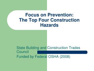 PPT - Safety Training For The OSHA Focus Four Other Construction ...