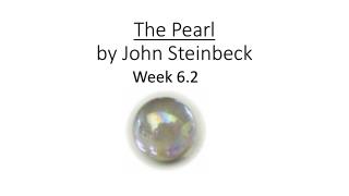the pearl by john steinbeck short essay the pearl by john steinbeck short essay