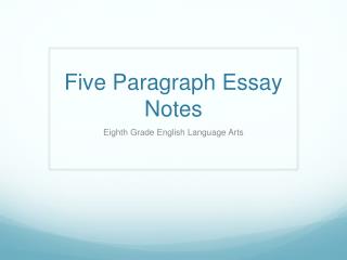 Five paragraph essay powerpoint presentation