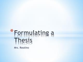 formulating a thesis formulating a thesis