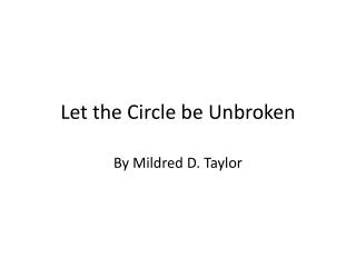 let the circle be unbroken chapters Study guide for let the circle be unbroken table of contents 26 pages $1295 click here to purchase chapter 1 – short answer response chapter 2 – short. let the circle be unbroken chapters Study guide for let the circle be unbroken table of contents 26 pages $1295 click here to purchase chapter 1 – short answer response chapter 2 – short.