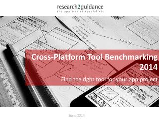 Cross Platform Tool Benchmarking 2014