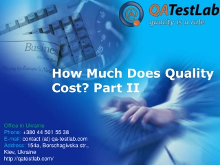 How Much Does Quality Cost? Part II