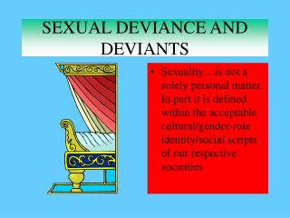 underlying sexual deviancy
