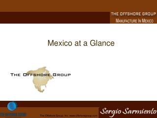 Mexico Investment at a Glance
