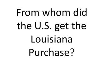 Louisiana purchase and lewis and clark powerpoint
