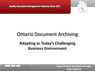 Ontario Document Archiving: Adapting to Today's Challenging
